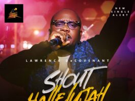 Shout Hallelujah - Lawrence Decovenant