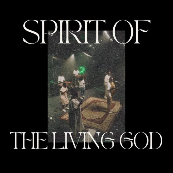 Spirit Of The Living God - Muyiwa & Riversongz