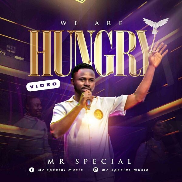 We Are Hungry - Mr. Special