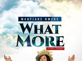 What More (Live Chant) - MaryJane Nweke