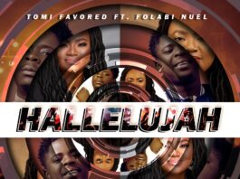 Hallelujah - Tomi Favored Ft. Folabi Nuel
