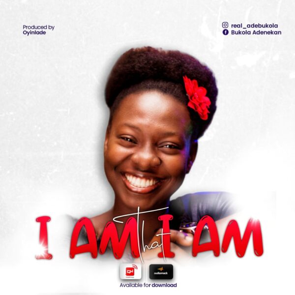 I Am That I Am - Bukola Adenekan