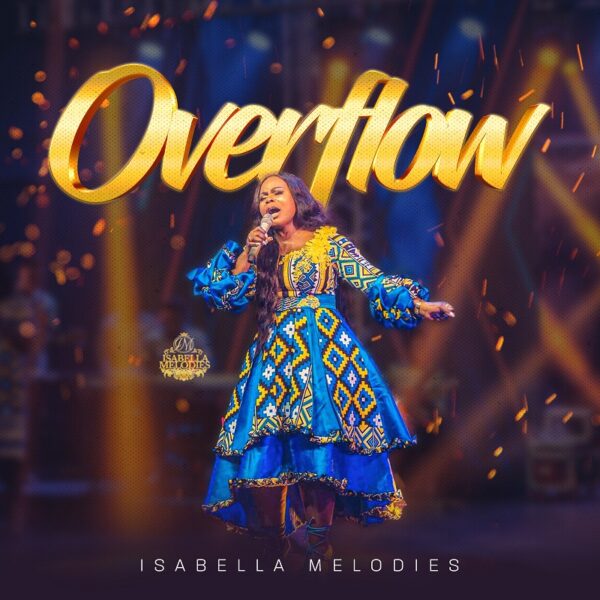 Overflow - Isabella Melodies