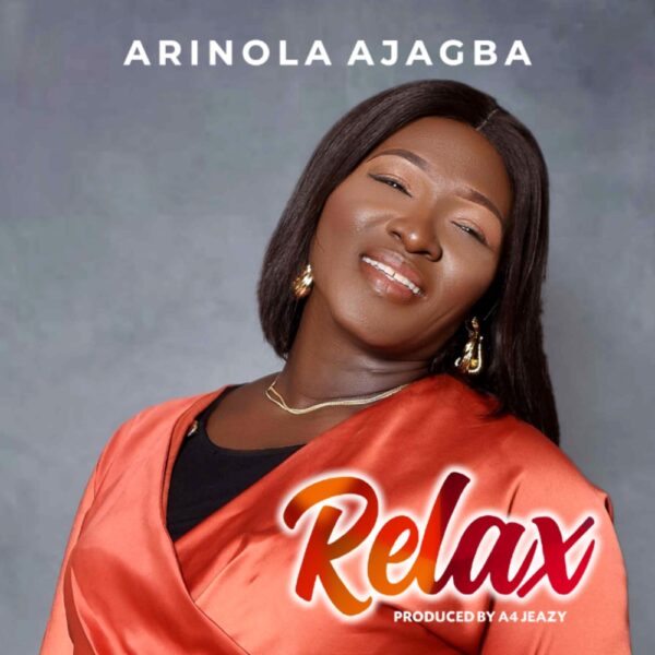 Relax - Arinola Ajagba