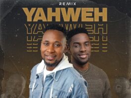 Yahweh Remix - Anthony Kani Ft. Minister GUC