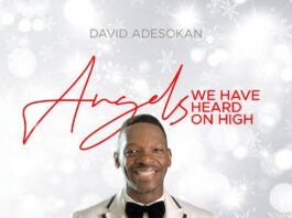 Angels We Have Heard On High - David Adesokan