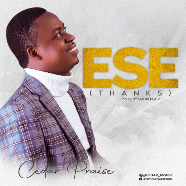 Ese (Thanks) - Cedar Praise