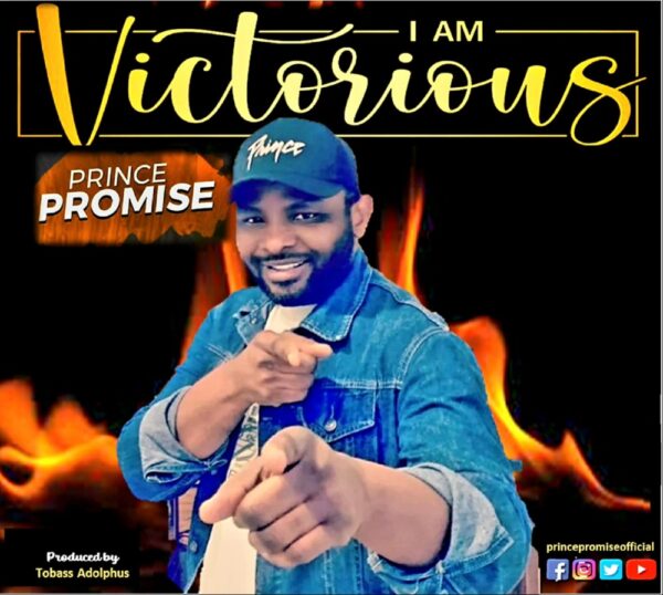 I Am Victorious – Prince Promise