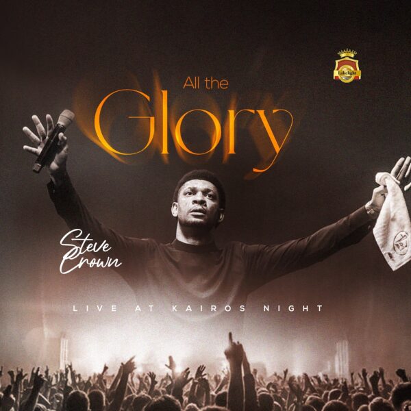 All the Glory (Remix) - Steve Crown