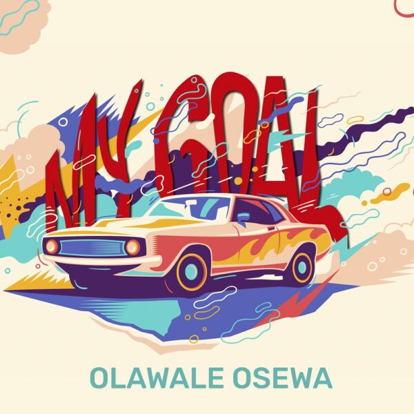 My Goal - Olawale Osewa