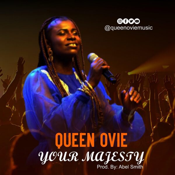 Your Majesty - Queen Ovie