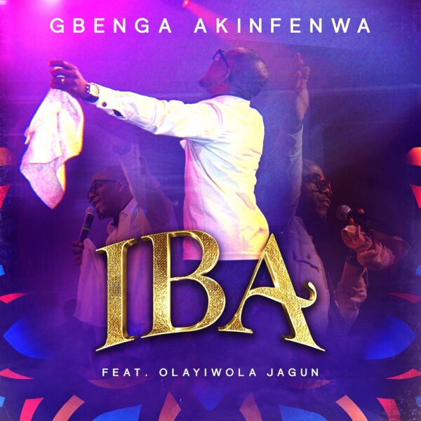 Iba - Gbenga Akinfenwa Ft. Olayiwola Jagun