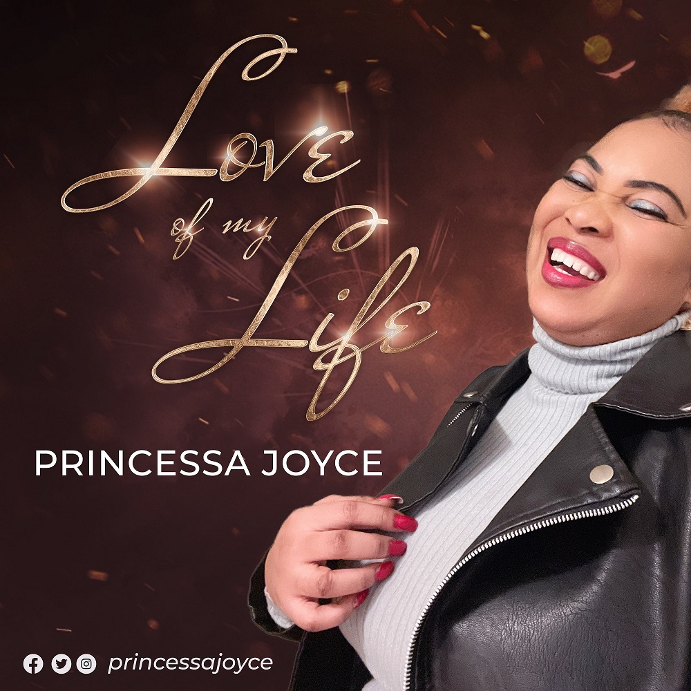 Love Of My Life - Princessa Joyce