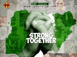 Strong Together - Joe Praize Ft. Frank Edwards & Nikki Laoye