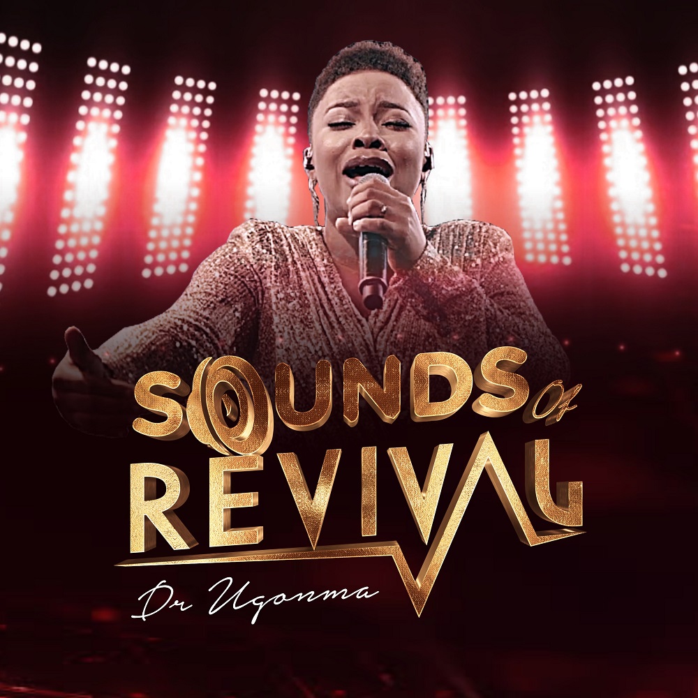 Sounds Of Revival - Dr. Ugonma 