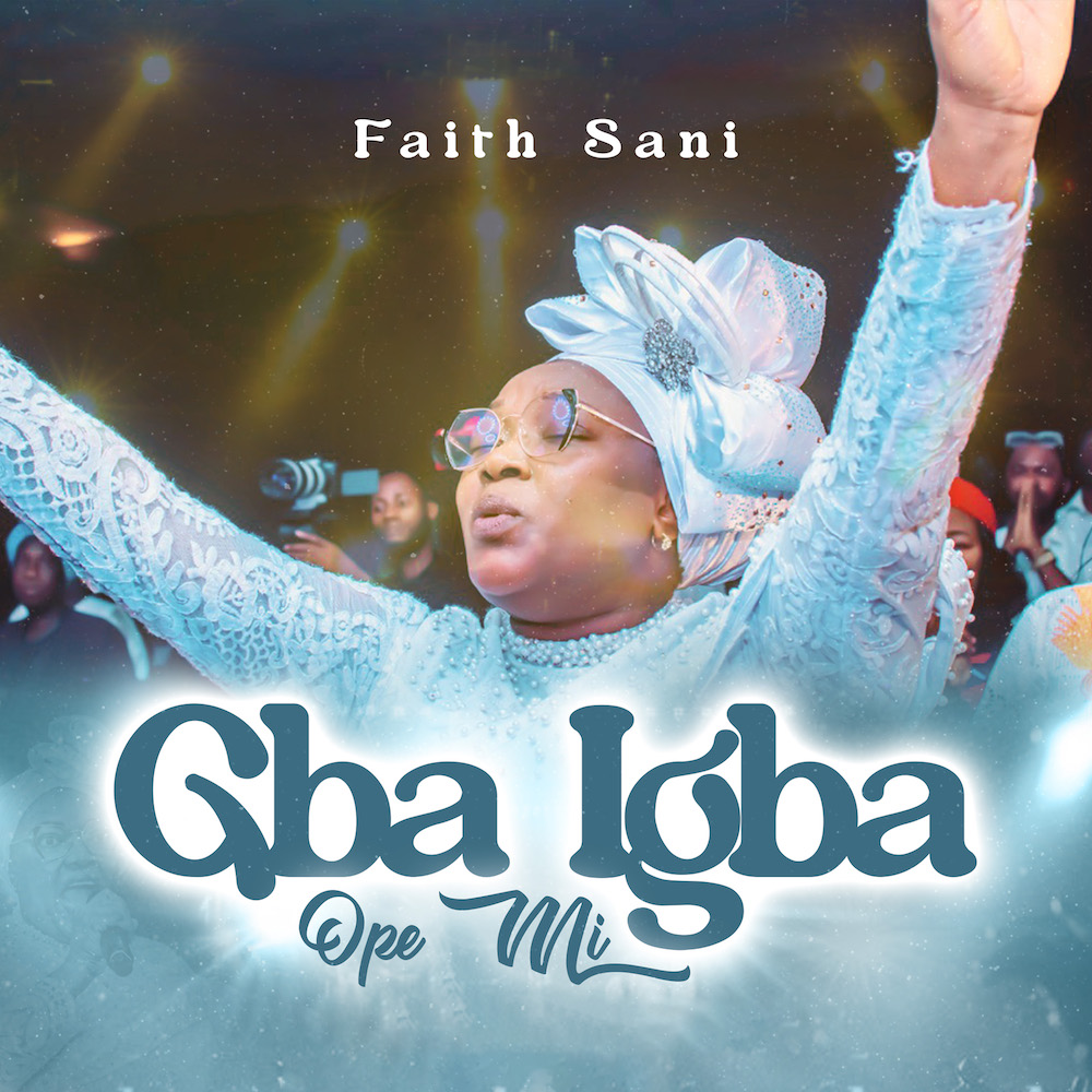 Gba Igba Ope Mi - Faith Sani