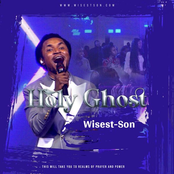 Holy Ghost - Wisest-Son