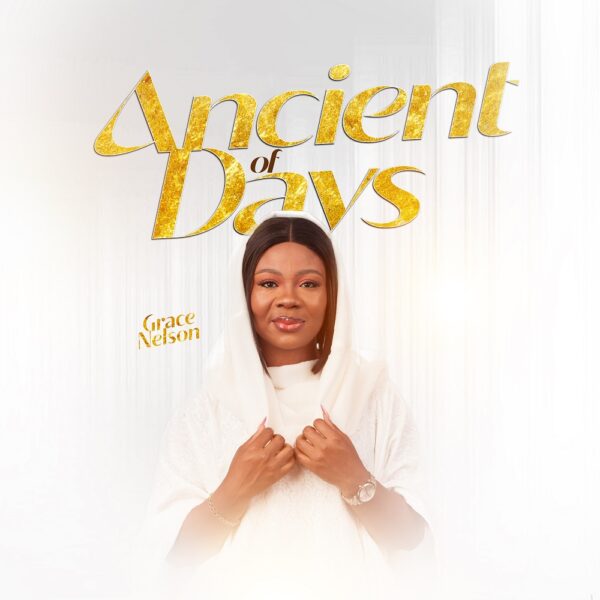 Ancient Of Days - Grace Nelson 