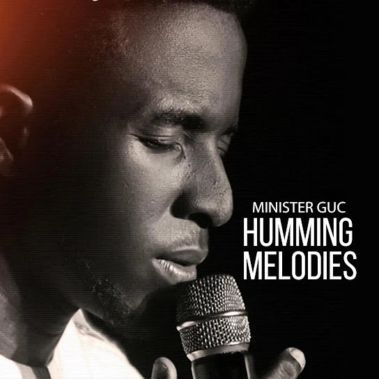 Holy Ghost Humming Melodies - Minister GUC