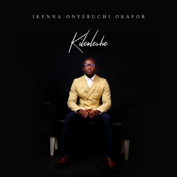 Kileoleshe - Ikenna Onyebuchi Okafor