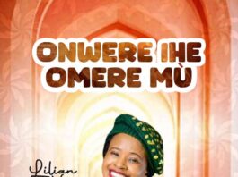 Onwere Ihe Omere Mú – Lilian Nneji