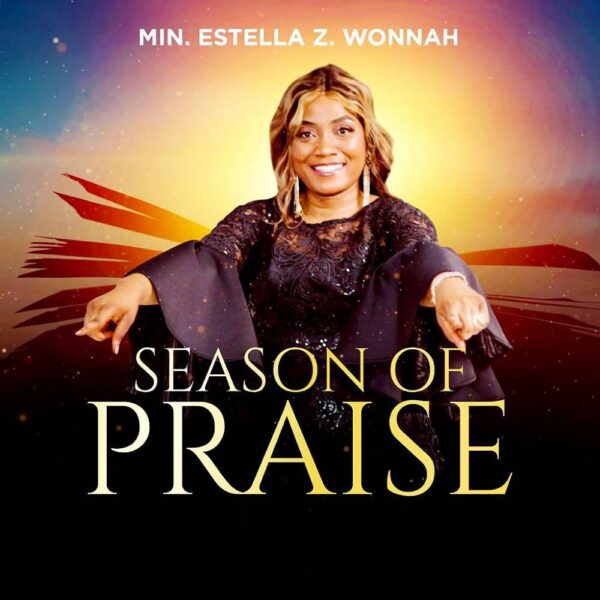Season Of Praise - Estella Z Wonnah