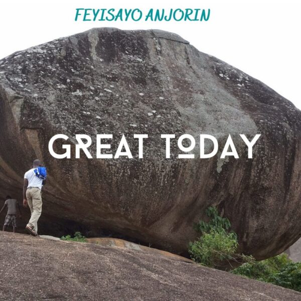 Great Today - Feyisayo Anjorin