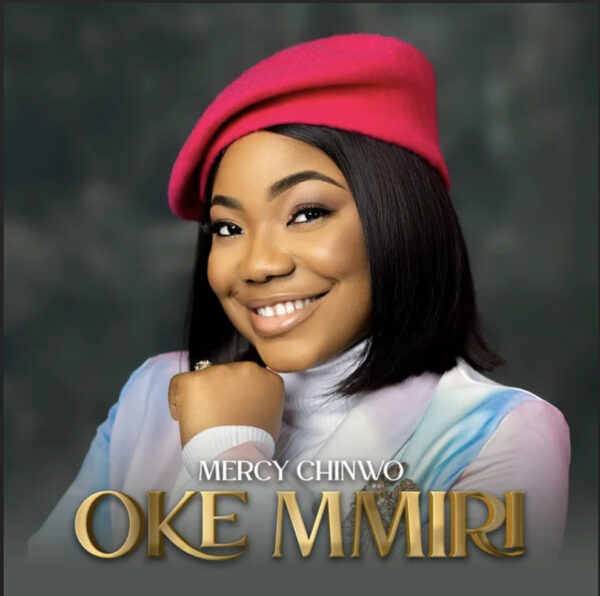 Oke Mmiri - Mercy Chinwo