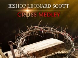 Cross Medley - Bishop Leonard Scott