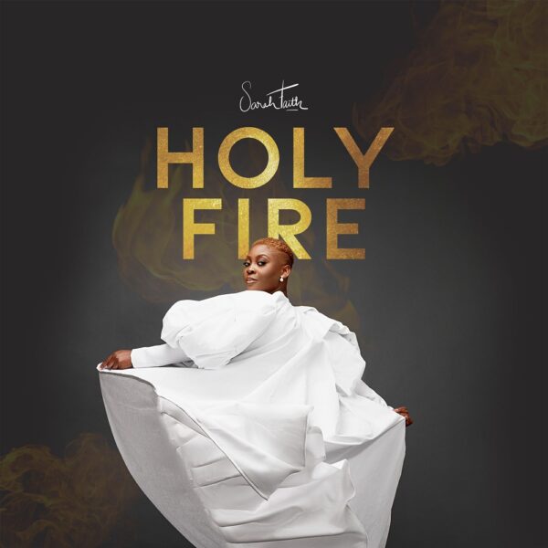Holy Fire - Sarahfaith