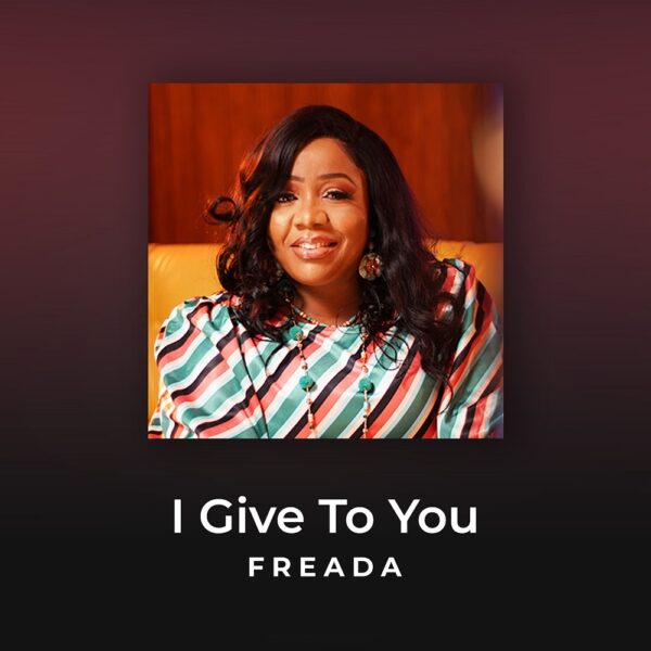 I Give To You - Freada