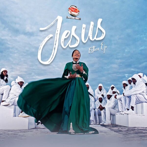 Jesus - Esther Oji