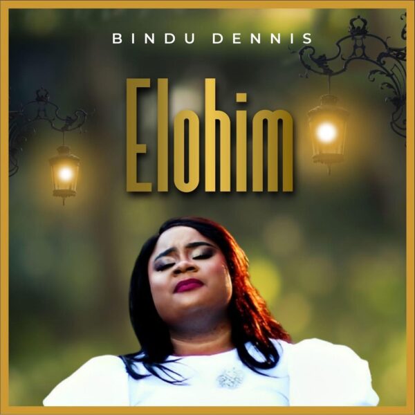 Elohim - Bindu Dennis
