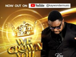 We Crown You - Kay Wonder