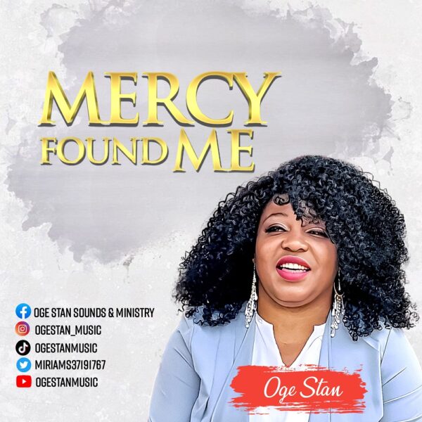 Mercy Found Me - Oge Stan