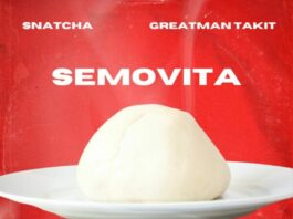 Semovita - Snatcha & GreatmanTakit