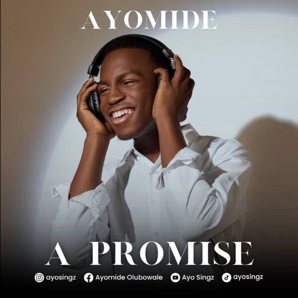 A Promise - Ayosingz 