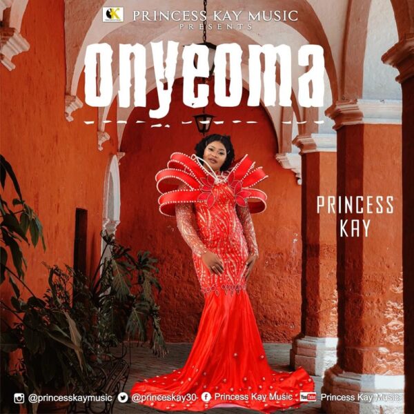Onyeoma - Princess Kay