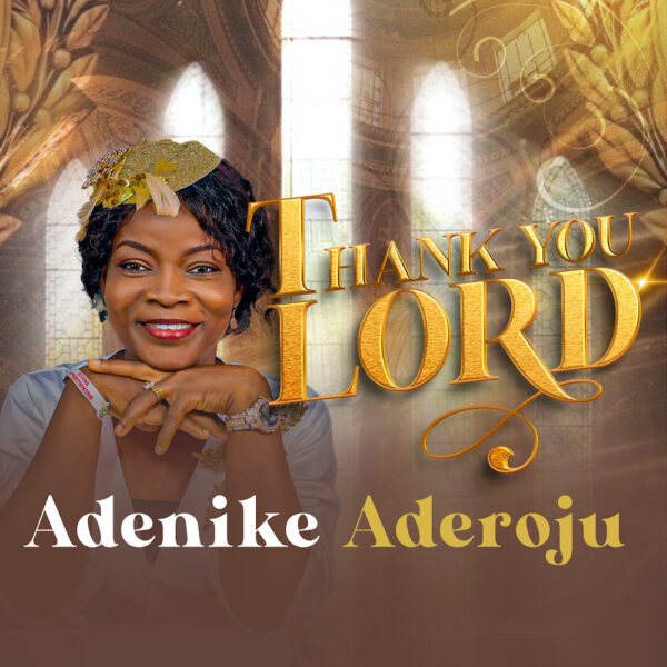 Thank You Lord – Adenike Aderoju