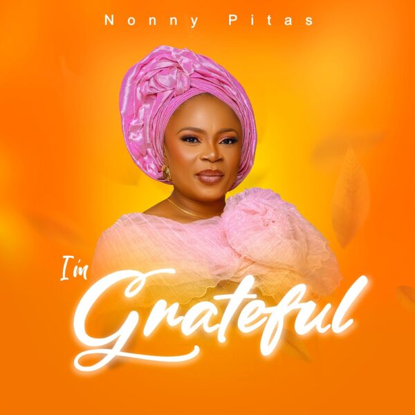 I'm Grateful - Nonny Pitas 