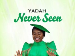 Never Seen - Yadah