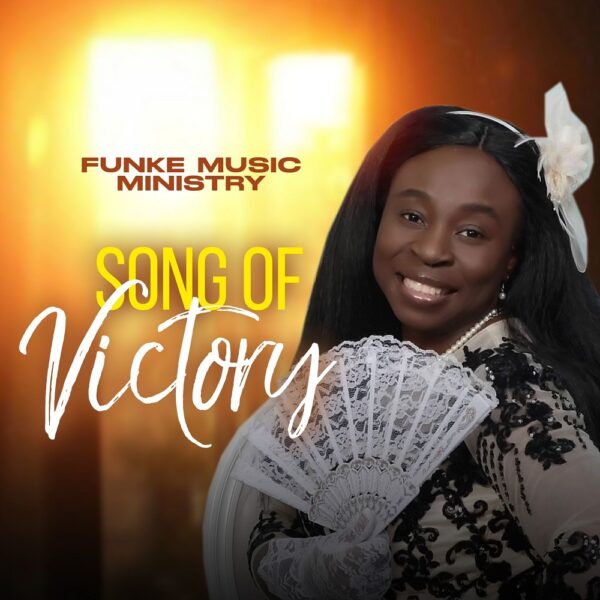 Song Of Victory - Abimbola Funke Fagun