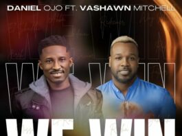 We Win - Daniel Ojo Ft. Vashawn Mitchell