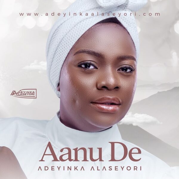 Anu De - Adeyinka Alaseyori 