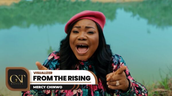 From The Rising - Mercy Chinwo