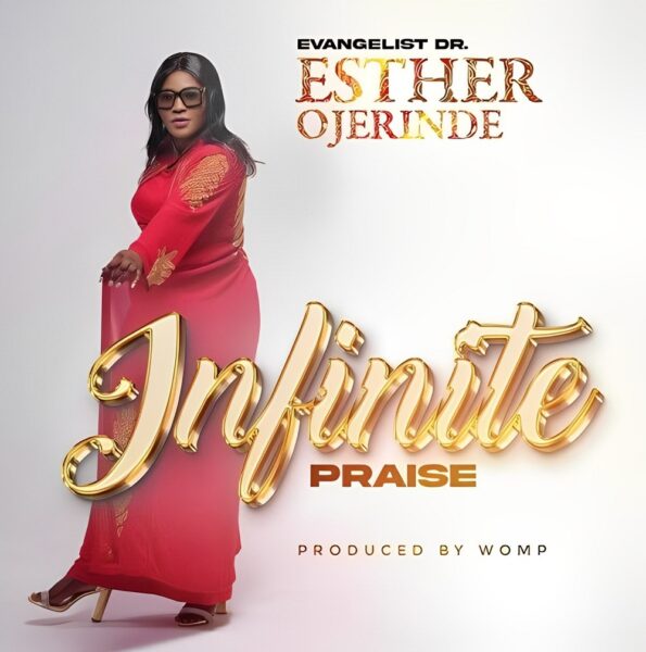 Infinite Praise - Esther Ojerinde
