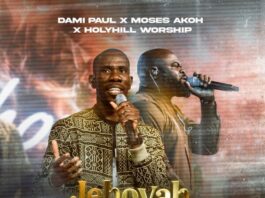 Jehovah Sabaoth - Dami Paul Ft. Moses Akoh