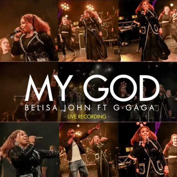 My God - Belisa John Ft. G-Gaga 