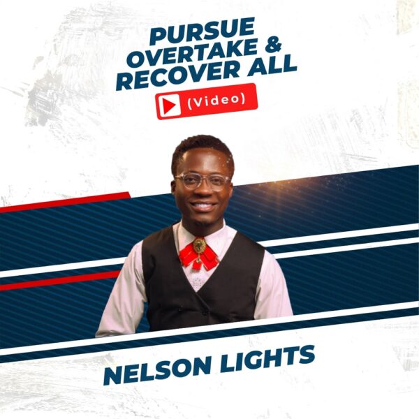 Pursue, Overtake & Recover All - Nelson Lights