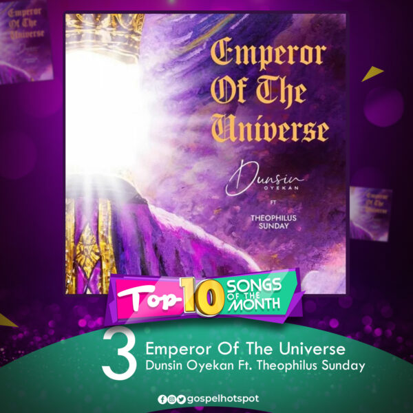 Emperor Of The Universe – Dunsin Oyekan Ft. Theophilus Sunday 1
